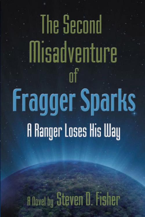 Cover of the book The Second Misadventure of Fragger Sparks by Steven Fisher, SynergEbooks