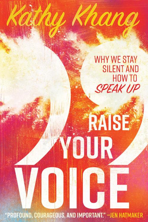 Cover of the book Raise Your Voice by Kathy Khang, IVP Books