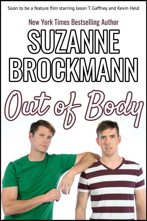 Cover of the book Out of Body by Suzanne Brockmann, Suzanne Brockmann Books