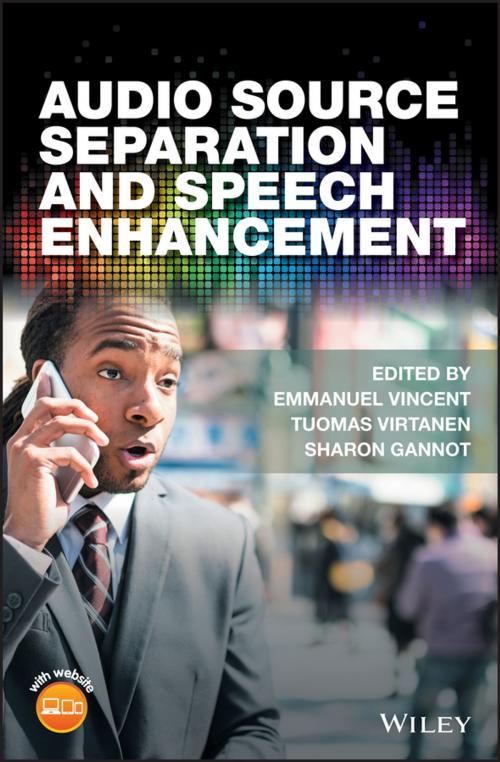 Cover of the book Audio Source Separation and Speech Enhancement by , Wiley