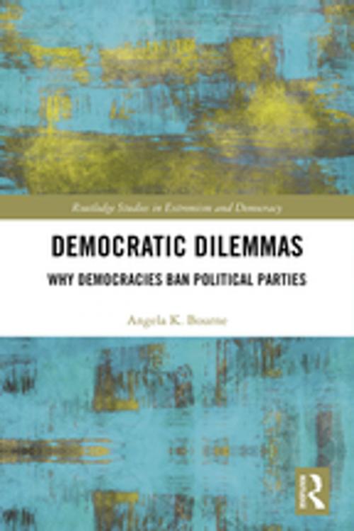 Cover of the book Democratic Dilemmas by Angela K Bourne, Taylor and Francis