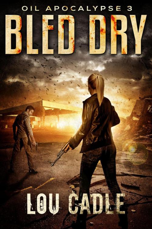 Cover of the book Bled Dry by Lou Cadle, Cadle-Sparks Books