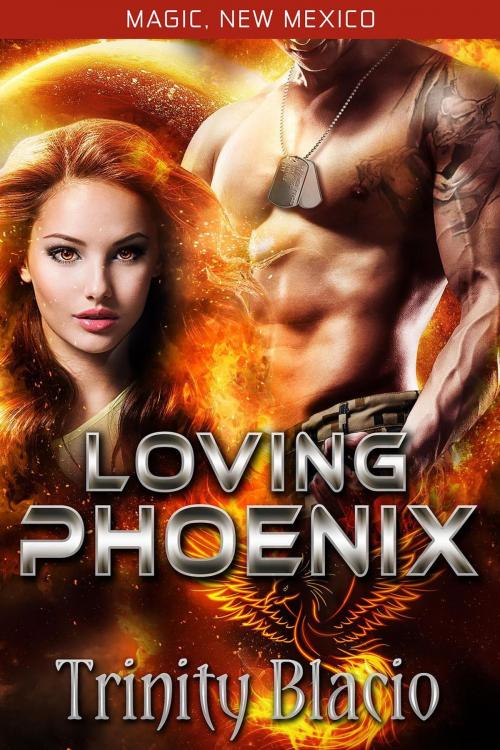 Cover of the book Loving Phoneix by Trinity Blacio, Trinity Blacio