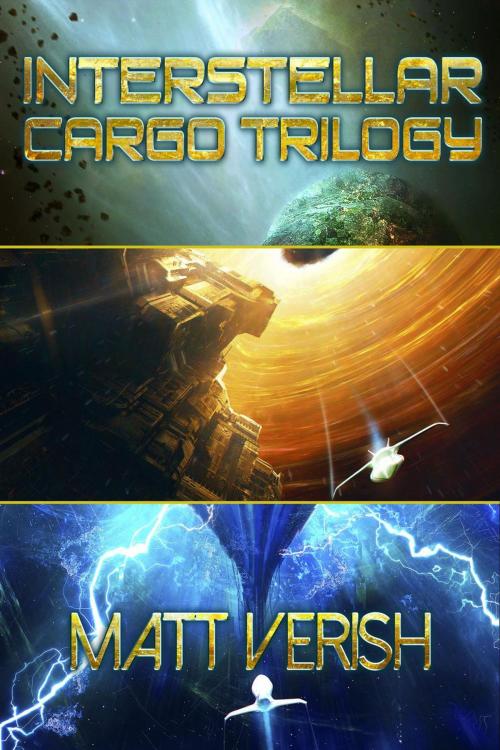 Cover of the book Interstellar Cargo Omnibus: ICARUS, DAEDALUS, and LAZARUS by Matt Verish, Night Apple, LLC