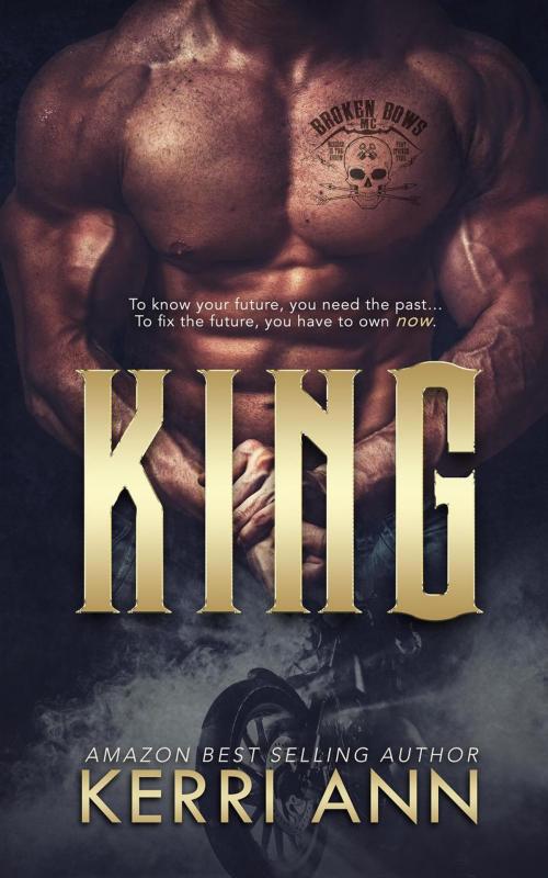 Cover of the book King by Kerri Ann, Kerri Ann