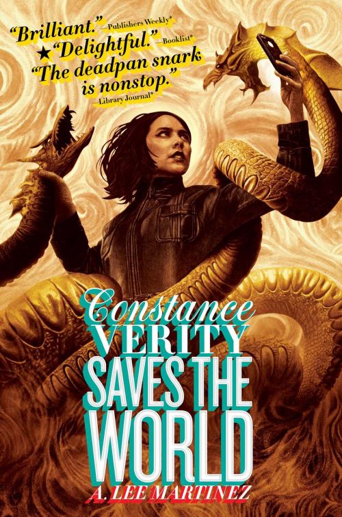 Cover of the book Constance Verity Saves the World by A. Lee Martinez, Gallery / Saga Press