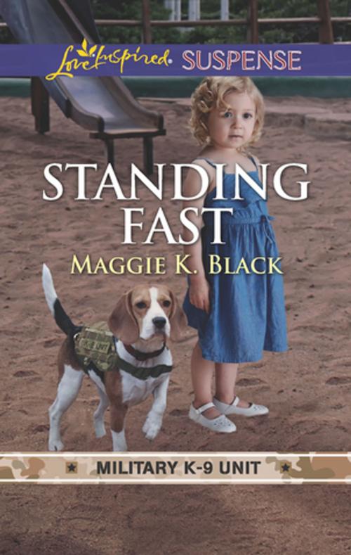 Cover of the book Standing Fast by Maggie K. Black, Harlequin