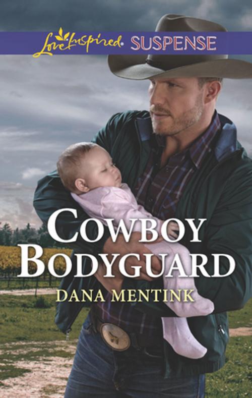 Cover of the book Cowboy Bodyguard by Dana Mentink, Harlequin