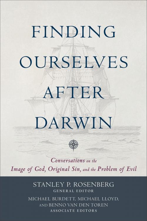 Cover of the book Finding Ourselves after Darwin by Stanley P. Rosenberg, Michael Burdett, Michael Lloyd, Benno van den Toren, Baker Publishing Group