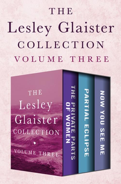 Cover of the book The Lesley Glaister Collection Volume Three by Lesley Glaister, Open Road Media