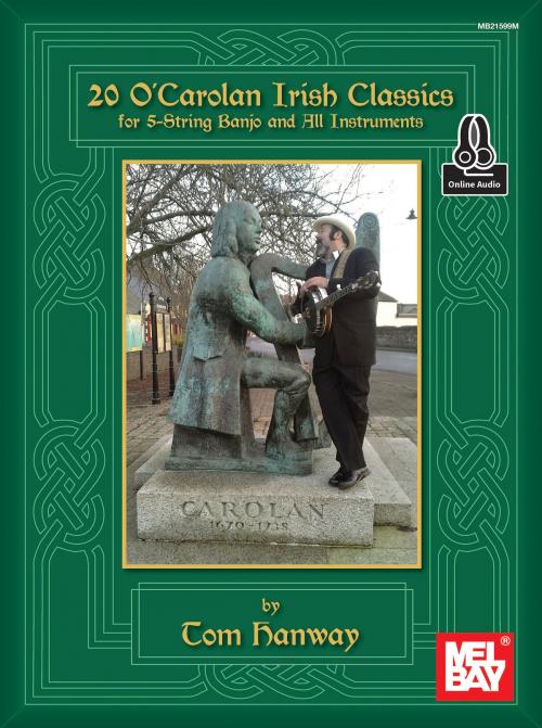 Cover of the book 20 O'Carolan Irish Classics by Tom Hanway, Mel Bay Publications, Inc.