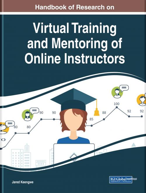 Cover of the book Handbook of Research on Virtual Training and Mentoring of Online Instructors by , IGI Global