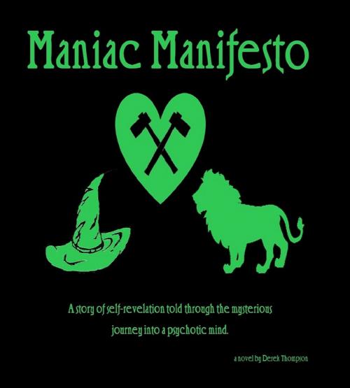 Cover of the book Maniac Manifesto by Derek Thompson, BookBaby