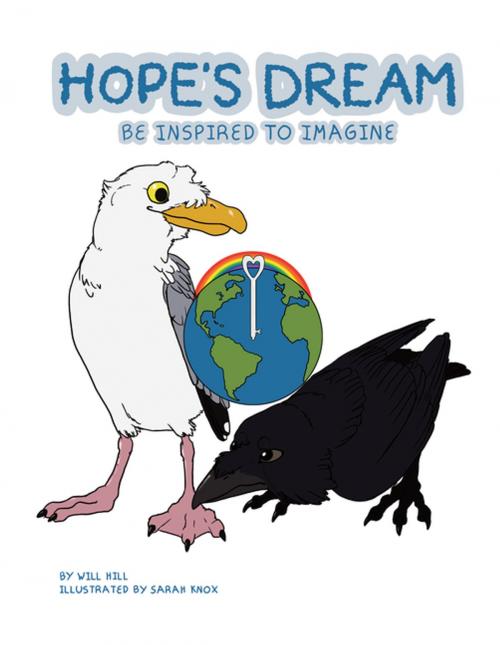 Cover of the book Hope’s Dream by Will Hill, AuthorHouse