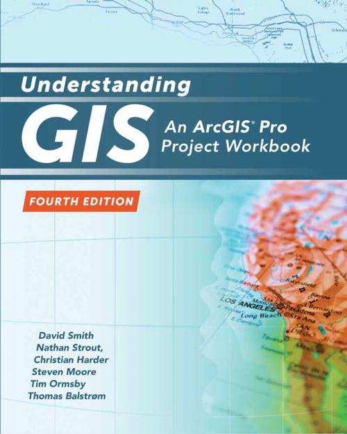 Cover of the book Understanding GIS by Christian Harder, Tim Ormsby, Thomas Balstrom, David Smith, Nathan Strout, Steven Moore, Esri Press