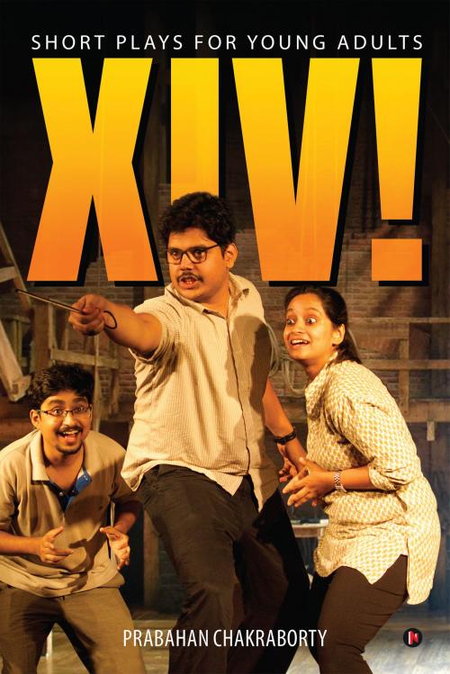 Cover of the book XIV! by Prabahan Chakraborty, Notion Press