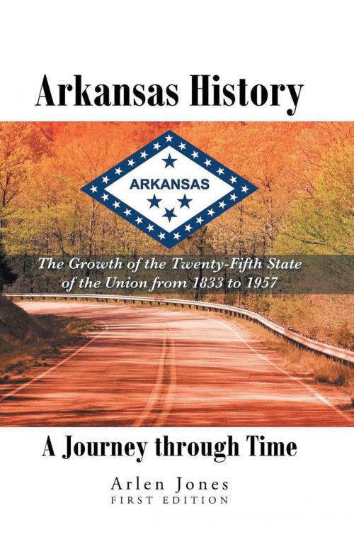 Cover of the book Arkansas History by Arlen Jones, Westwood Books Publishing LLC