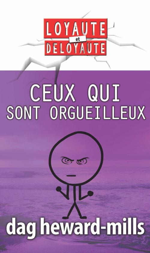 Cover of the book Ceux qui sont orgueilleux by Dag Heward-Mills, Dag Heward-Mills