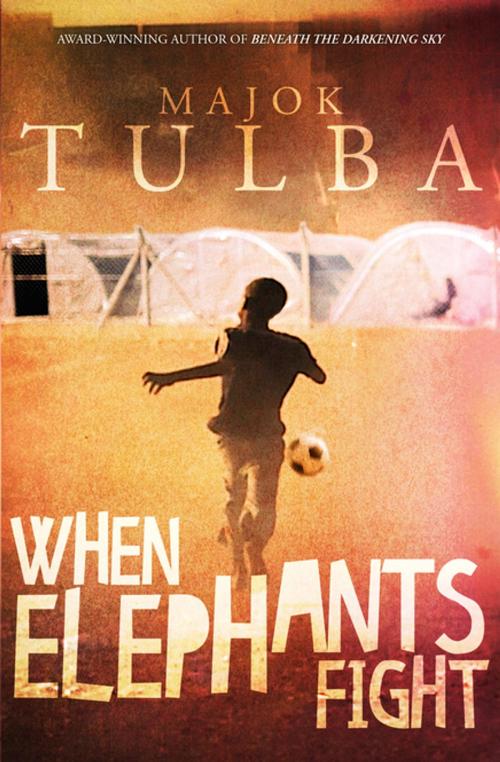 Cover of the book When Elephants Fight by Majok Tulba, Penguin Random House Australia