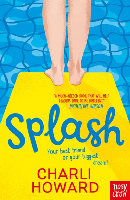 Cover of the book Splash by Charli Howard, Nosy Crow
