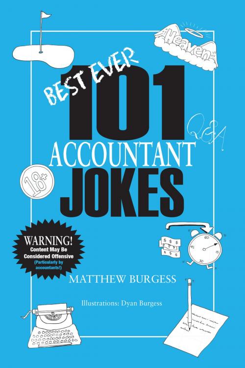 Cover of the book Best Ever 101 Accountants Jokes by Matthew Burgess, Matthew Burgess