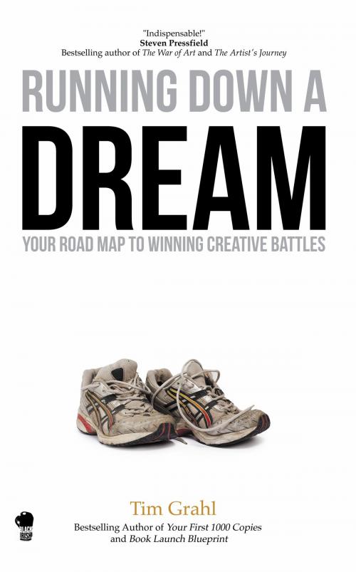 Cover of the book Running Down a Dream by Tim Grahl, Black Irish Entertainment LLC