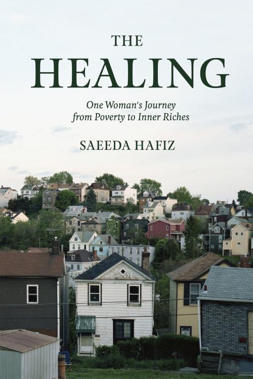 Cover of the book The Healing by Saeeda Hafiz, Parallax Press