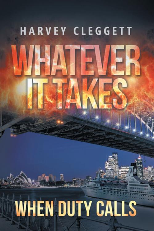 Cover of the book Whatever It Takes by Harvey Cleggett, Xlibris AU