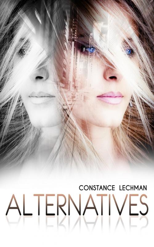 Cover of the book Alternatives by Constance Lechman, Meraki House Publishing