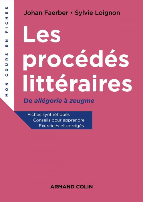 Cover of the book Les procédés littéraires by Johan Faerber, Sylvie Loignon, Armand Colin
