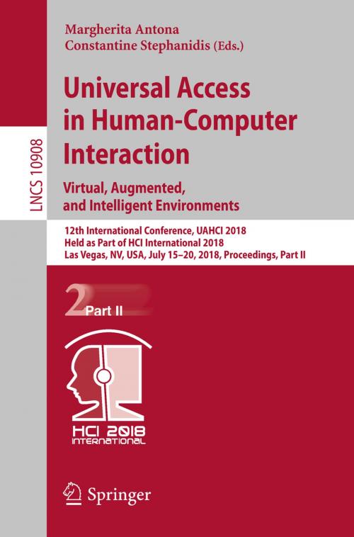 Cover of the book Universal Access in Human-Computer Interaction. Virtual, Augmented, and Intelligent Environments by , Springer International Publishing