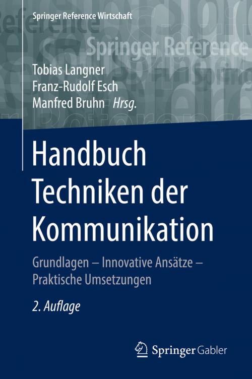 Cover of the book Handbuch Techniken der Kommunikation by , Springer Fachmedien Wiesbaden