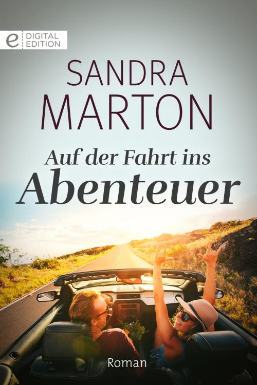 Cover of the book Auf der Fahrt ins Abenteuer by Sandra Marton, CORA Verlag