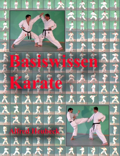 Cover of the book Basiswissen Karate by Alfred Heubeck, Books on Demand