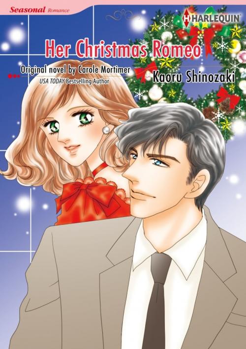 Cover of the book HER CHRISTMAS ROMEO by CAROLE MORTIMER, Harlequin / SB Creative Corp.