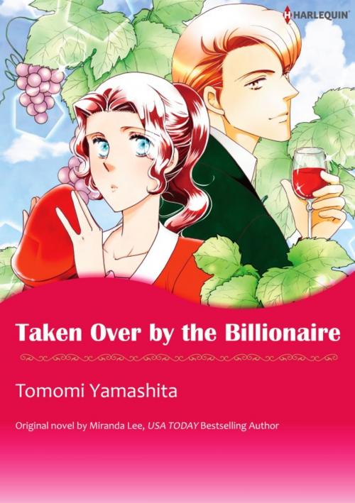 Cover of the book TAKEN OVER BY THE BILLIONAIRE by Miranda Lee, Harlequin / SB Creative Corp.