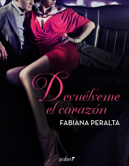 Cover of the book Devuélveme el corazón by Fabiana Peralta, Grupo Planeta