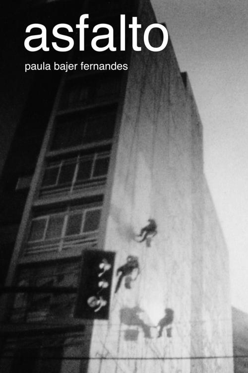Cover of the book Asfalto by Paula Bajer Fernandes, e-galáxia