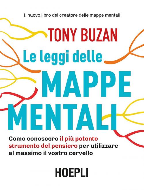 Cover of the book Le leggi delle mappe mentali by Tony Buzan, Hoepli