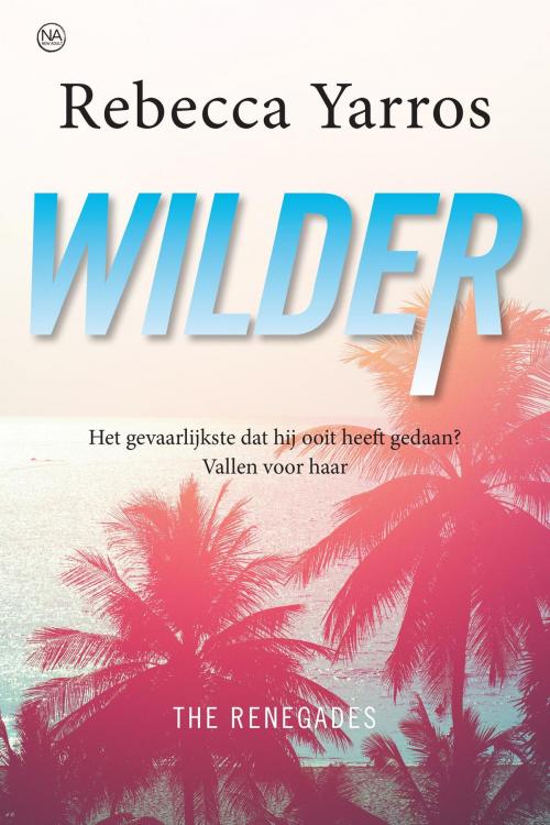 Cover of the book Wilder by Rebecca Yarros, VBK Media