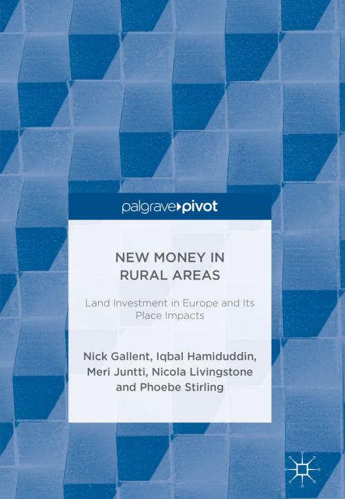 Cover of the book New Money in Rural Areas by Nick Gallent, Iqbal Hamiduddin, Meri Juntti, Nicola Livingstone, Phoebe Stirling, Springer Singapore