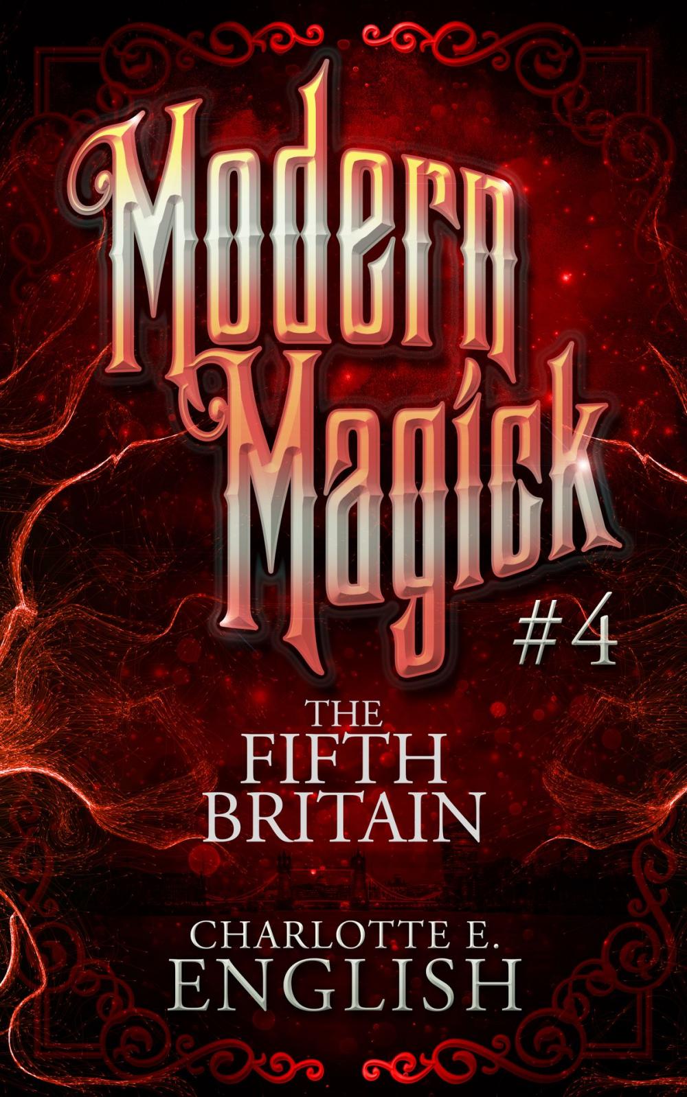 Big bigCover of The Fifth Britain (Modern Magick, 4)