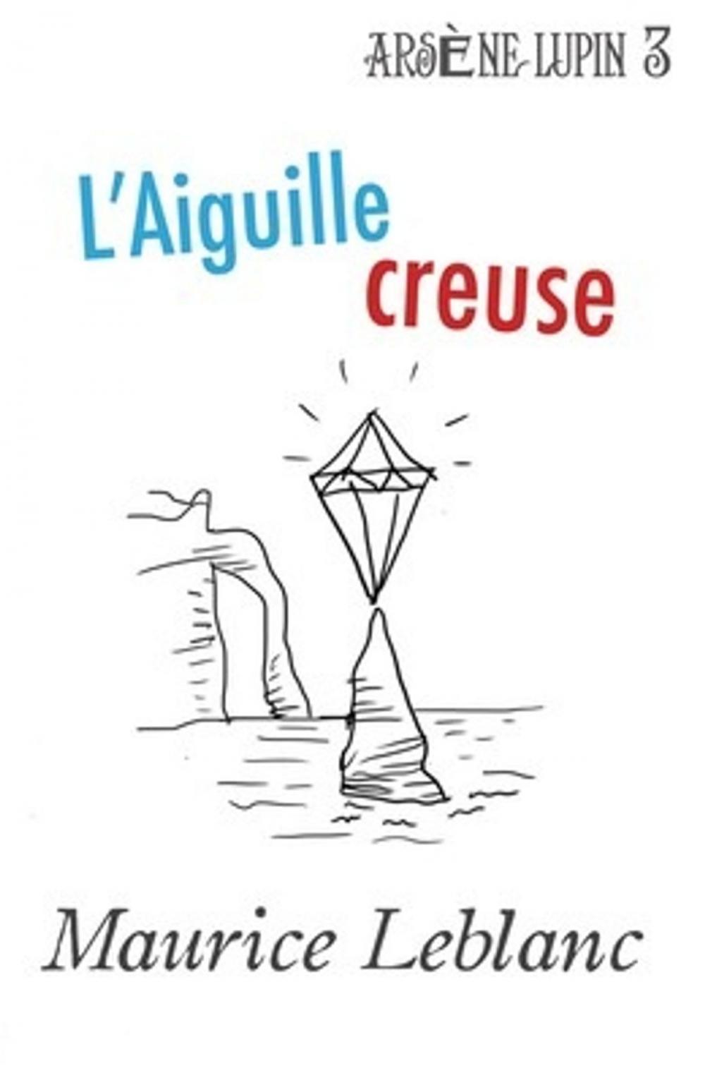 Big bigCover of L'Aiguille creuse