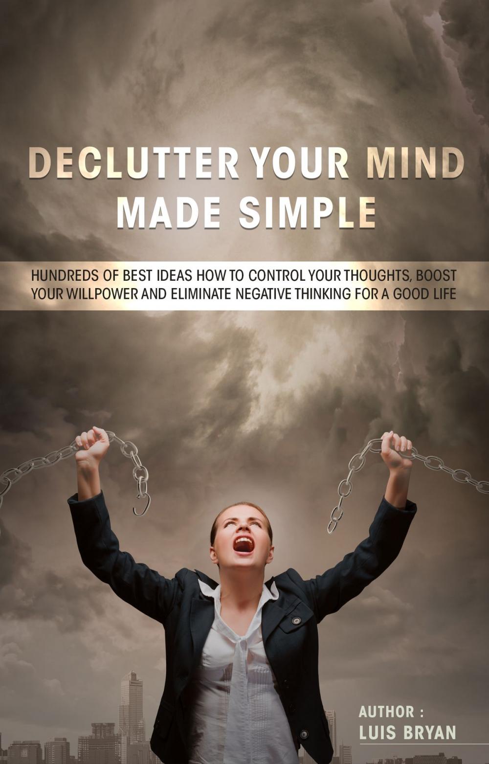 Big bigCover of DECLUTTER YOUR MIND MAKE SIMPLE