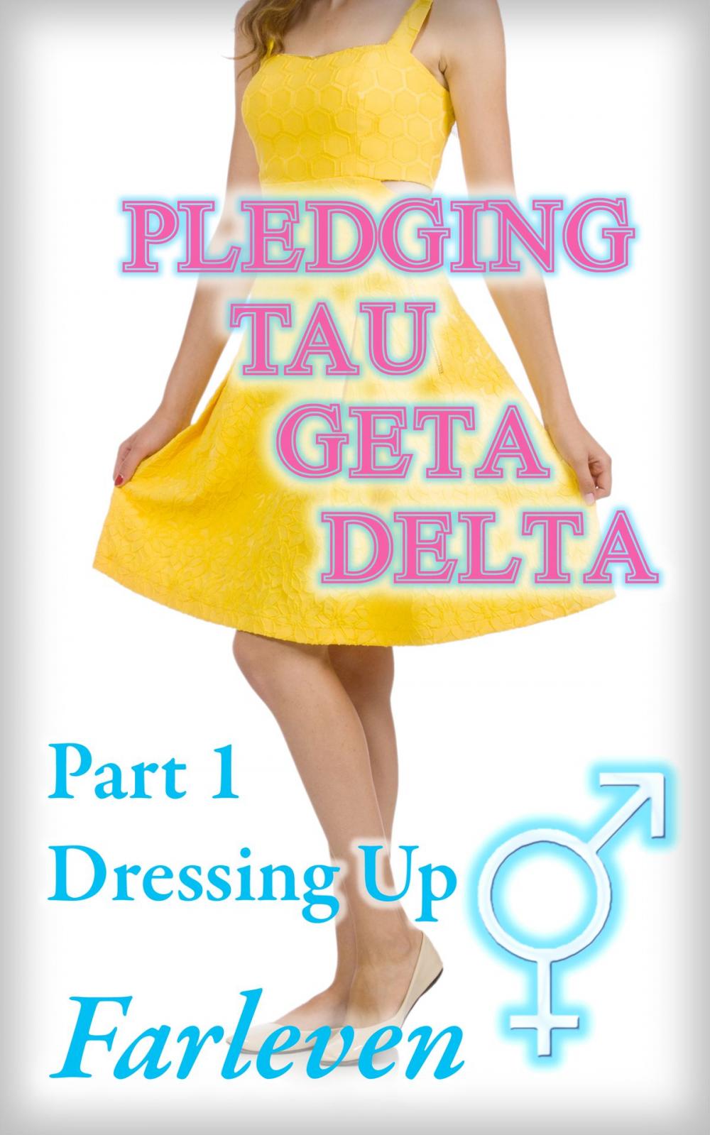 Big bigCover of Pledging Tau Geta Delta - Part 1 - Dressing Up