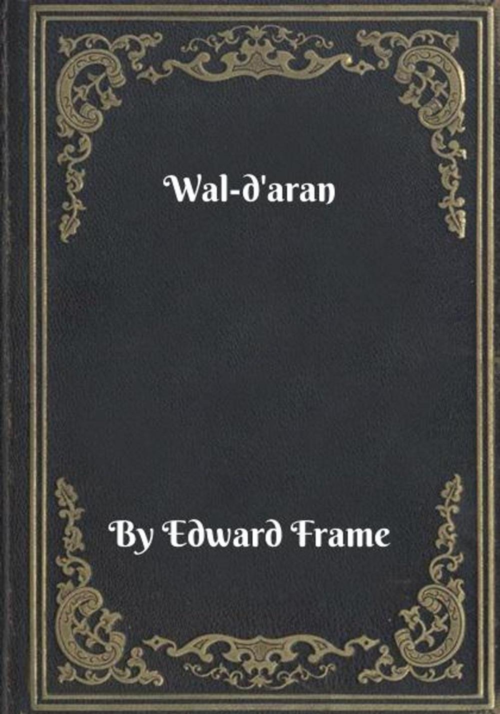 Big bigCover of Wal-d'aran