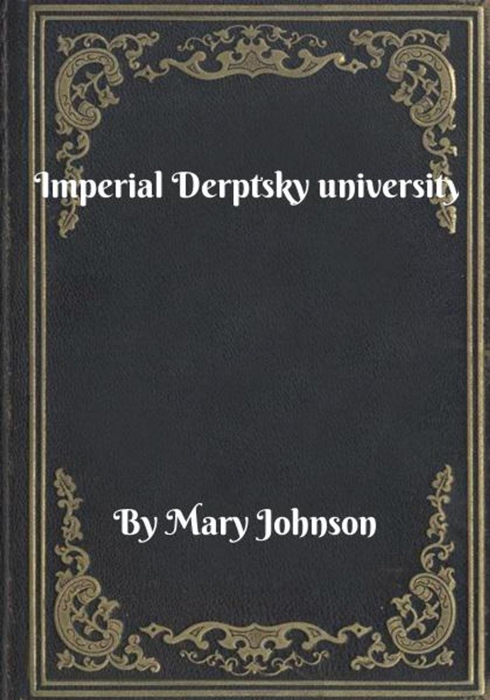 Big bigCover of Imperial Derptsky university