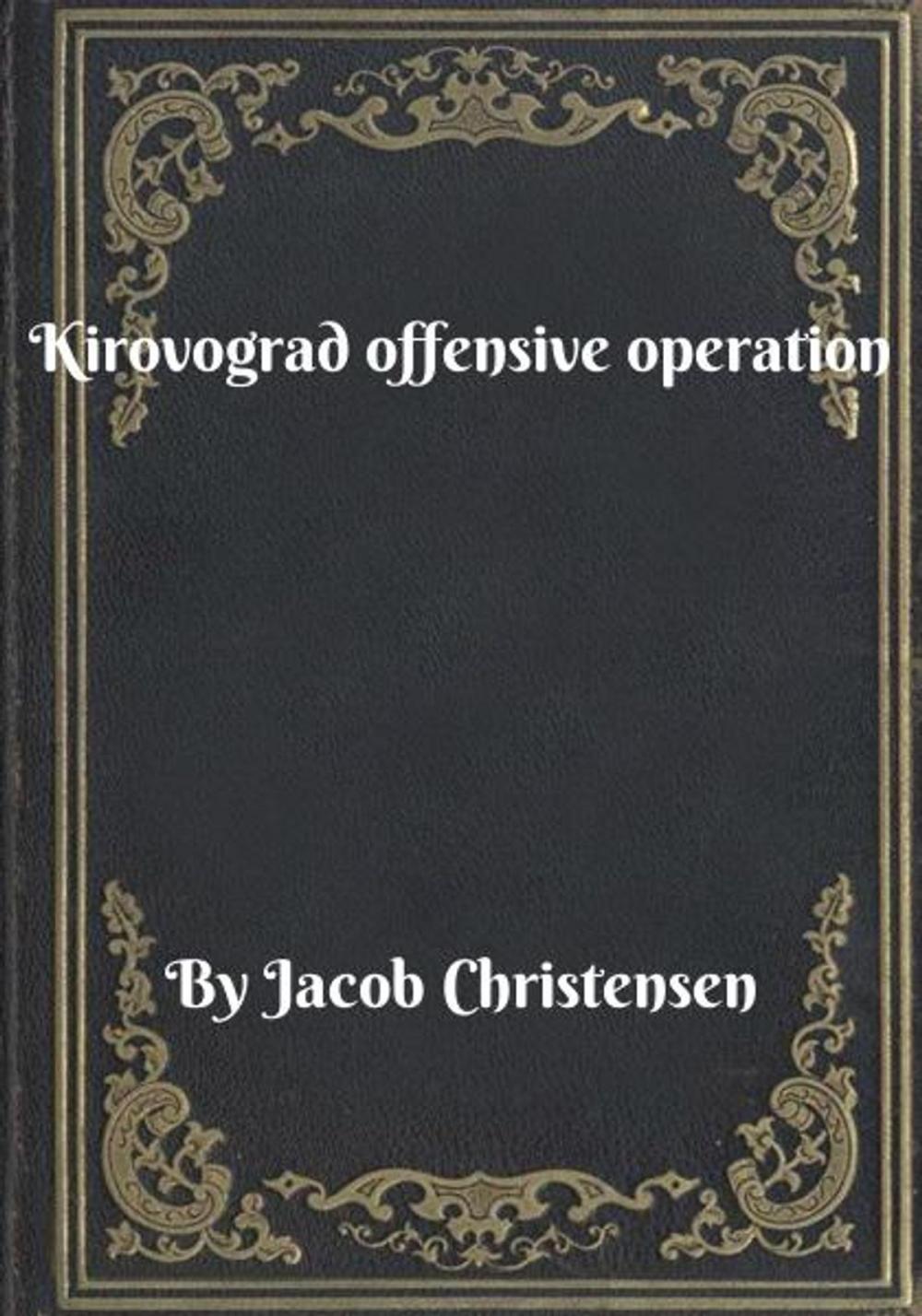 Big bigCover of Kirovograd offensive operation