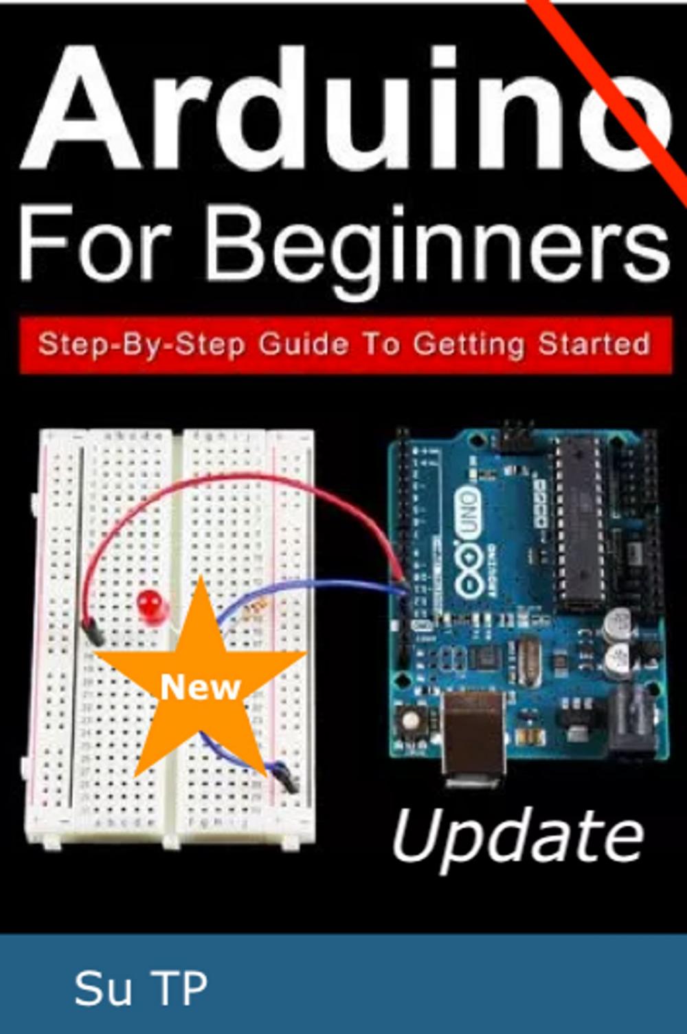 Big bigCover of Arduino: Guide to Step-by-Step