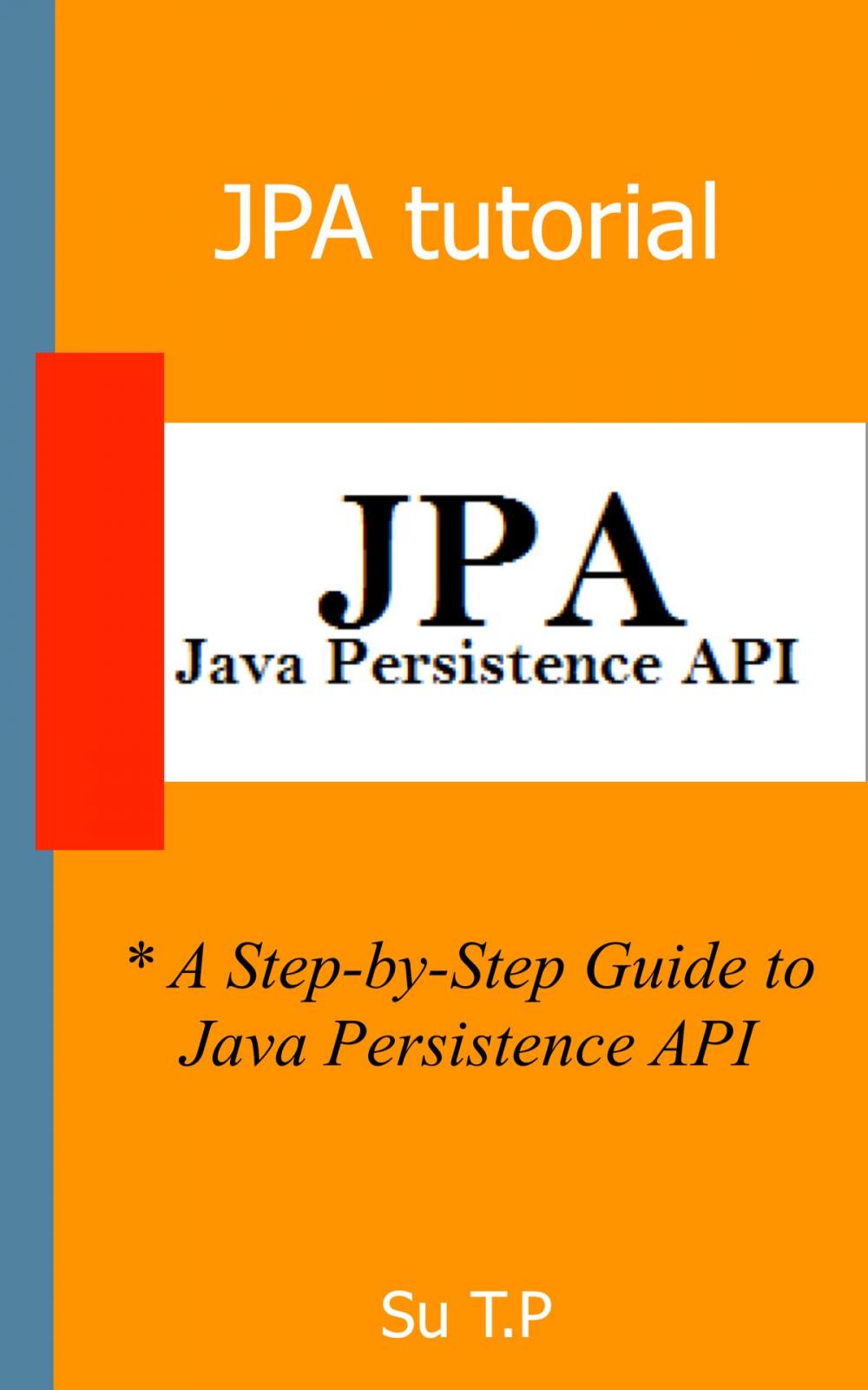 Big bigCover of Guide to Java Persistence API